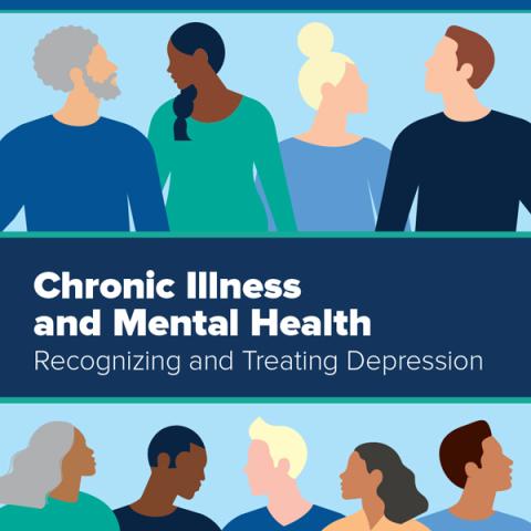 Chronic Illness and Mental Health: Recognizing and Treating Depression
