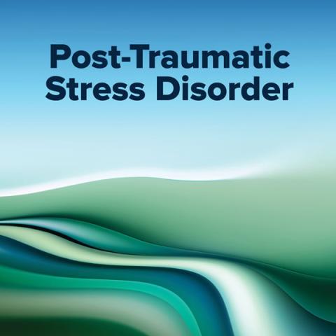 Post-Traumatic Stress Disorder