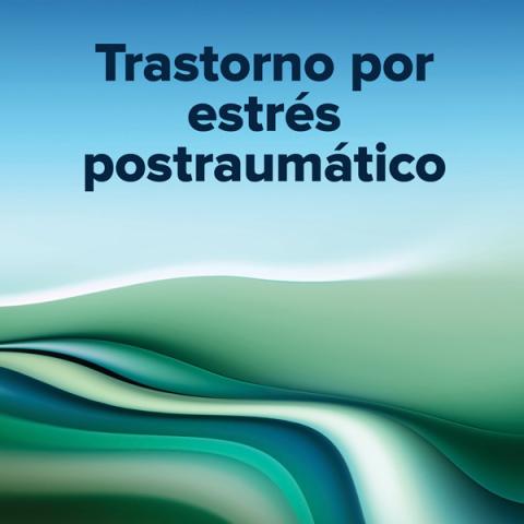 Trastorno por estrés postraumático